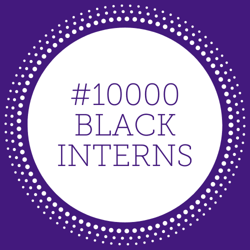 Black Internship Programme | #10000BLACKINTERNS