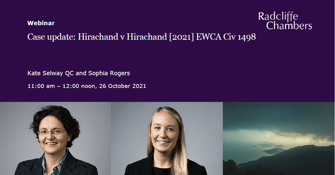 Case update: Hirachand v Hirachand [2021] EWCA Civ 1498 1