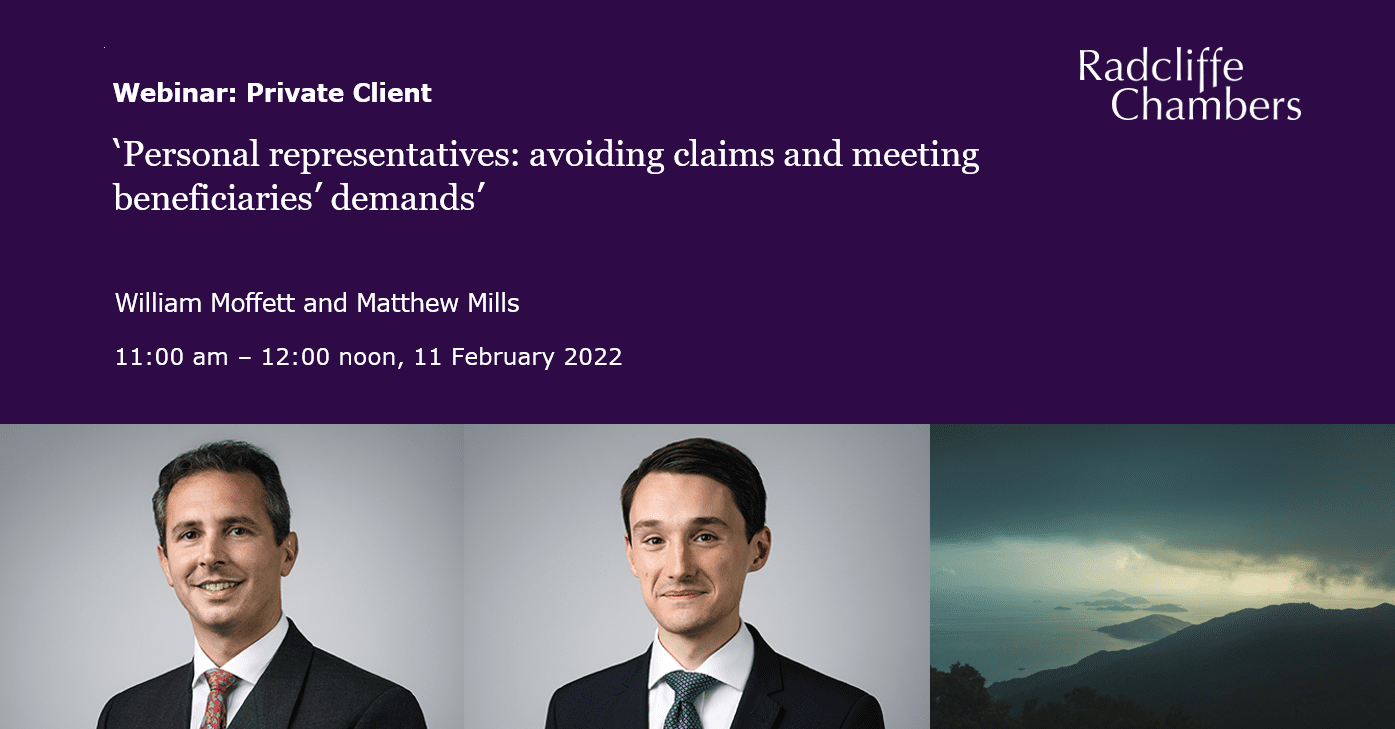 Personal representatives: avoiding claims and meeting beneficiaries’ demands