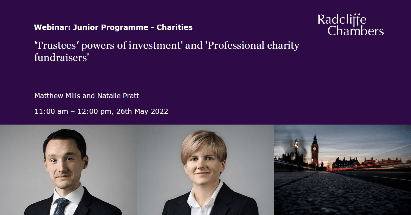 'Trustees’ powers of investment' and 'Professional charity fundraisers'