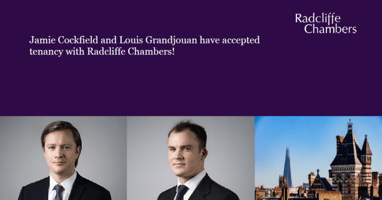 Jamie Cockfield and Louis Grandjouan accept tenancy with Radcliffe Chambers!